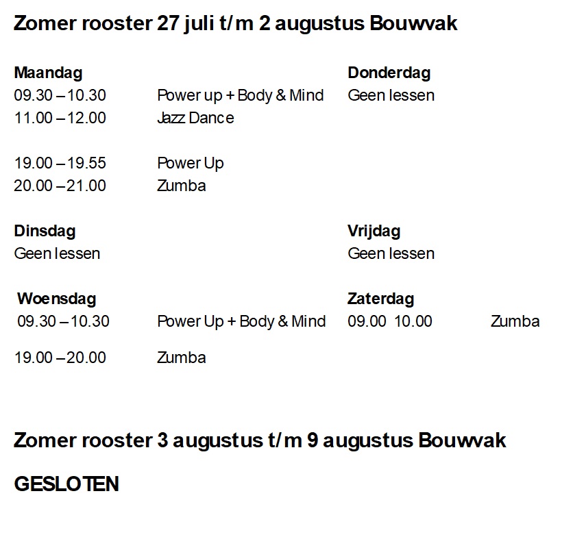 Zomer rooster 27 juli tm 9 aug